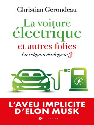 cover image of La voiture électrique et autres folies